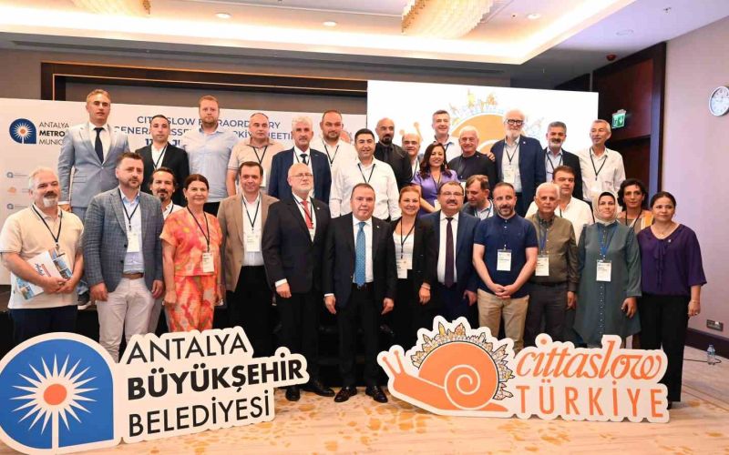 Cittaslow Olağanüstü Türkiye Genel Kurul Toplantısı Antalya’da yapıldı
