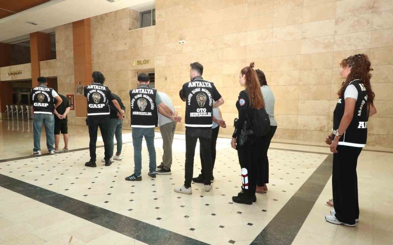 Antalya’da 6 Milyon TL’lik yağma ve alıkoyma olayında 6 şüpheli tutuklandı
