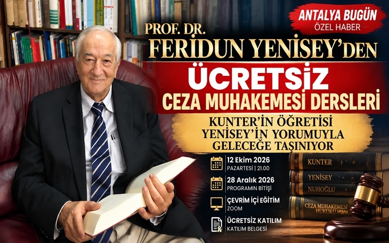Prof. Dr. Feridun Yenisey’den Ücretsiz Ceza Muhakemesi Dersleri: Kunter’in Öğretisi Güncel Hukukla Buluşuyor