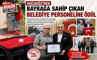 Kocagöz’den Bayrağa Sahip Çıkan Belediye Personeline Ödül