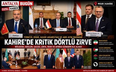 Türkiye, ABD,  Suudi Arabistan ve Mısır Aynı Masada