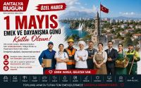 1 Mayıs: Emeğin, Alın Terinin ve Dayanışmanın Günü