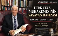 Türk Ceza Muhakemesinin Yaşayan Hafızası: Prof. Dr. Feridun Yenisey